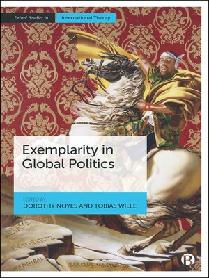 cover image of Exemplarity in Global Politics